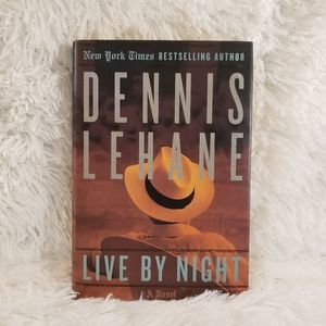 Buy 2 Get 1 Free Books: Live by Night by Dennis Lehane - hard cover